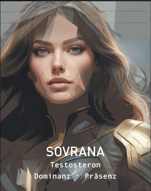 Sovrana Manufaktur-Parfum Artwork mit kraftvollem Frauenporträt und dem Schriftzug Testosteron Dominanz Präsenz